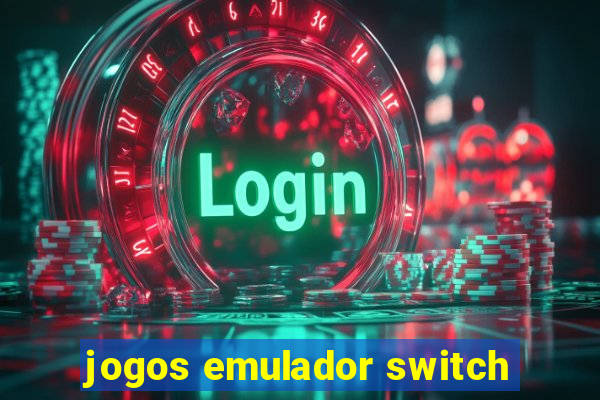 jogos emulador switch